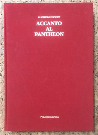 ALIGHIERO BOETTI - Accanto al Pantheon, 1991