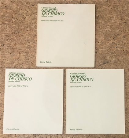GIORGIO DE CHIRICO - Lotto unico di 3 tomi del catalogo generale