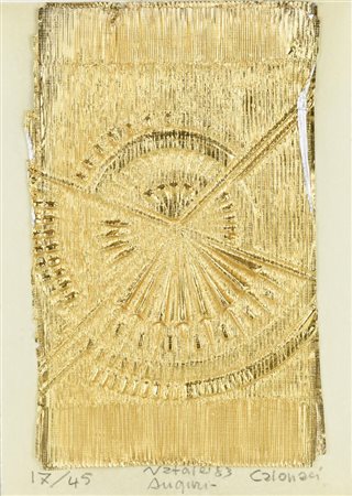 Giuseppe Calonaci COMPOSIZIONE DORATA estroflessione su alluminio dorato...