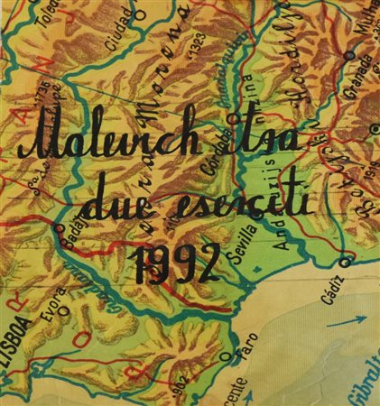 Anonimo MALEVICH TRA DUE ESERCITI 1992 pennafeltro su mappa geografica, cm...