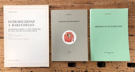 GIANFRANCO BARUCHELLO - Lotto unico di 3 cataloghi