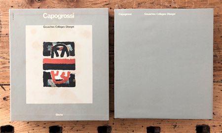 GIUSEPPE CAPOGROSSI - Capogrossi. Gouaches - Collages - Disegni, 1981