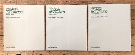 GIORGIO DE CHIRICO - Lotto unico di 3 tomi del catalogo generale