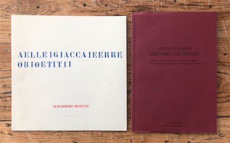 ALIGHIERO BOETTI E GIULIO TURCATO - Lotto unico di 2 cataloghi