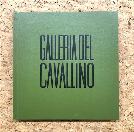GALLERIA DEL CAVALLINO, VENEZIA - Galleria del Cavallino. Esposizioni - films - videotapes 1977