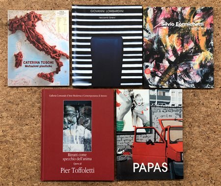 ARTE CONTEMPORANEA ITALIANA (LOMBARDINI, TOSONI, FORMICHETTI, PAPAS, TOFFOLETTI) - Lotto unico di 5 cataloghi
