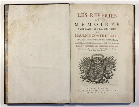 Maurice Comte de De Saxe (1696 - 1750) Les Reveries ou Memoires sur l'Art de...