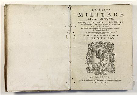 Girolamo Cattaneo (1540 - 1584) Dell'Arte Militare libri cinque, ne' quali si...
