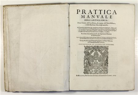 Luis Collado (1586 - 0) Prattica manuale dell'Artiglieria, dove si tratta...