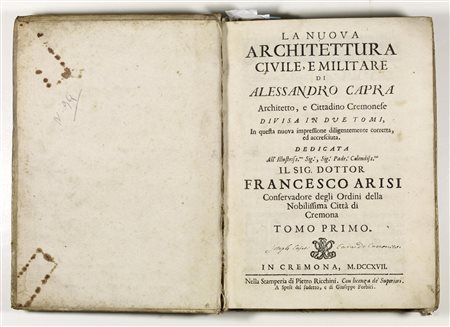 Alessandro Capra (1620 - 1685) La nuova architettura civile e militare di...