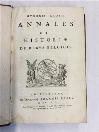 GROZIO, Ugo. Annales et Historiae de rebus belgicis. Amsterdam: Giovanni Blaeu,