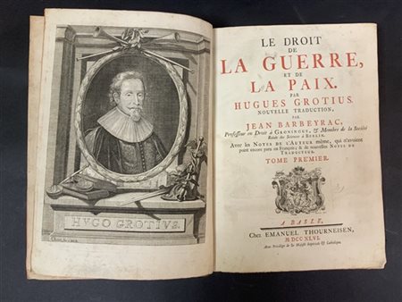 GROZIO, Ugo. Le droit de la guerre et de la paix. Nouvelle Traduction par Jean