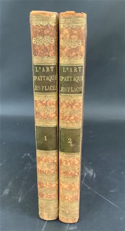 LEFEBURE, Simon. L'Art D'Attaquer et de Défendre les Places, suivi d'un Essai s