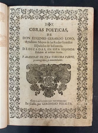 LOBO, Gerardo. Obras Poeticas. Cadice: Geronimo Peralta, s.d. Frontespizio entr