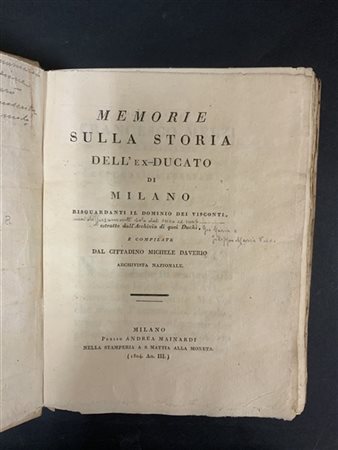 [MILANO] Memorie sulla Storia dell'ex-ducato di Milano. Milano: Andrea Mainardi