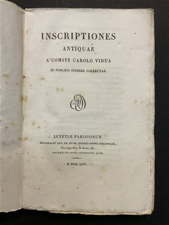 VIDUA, Carlo (1785-1830) - Inscriptiones antiquae..in turcico itinere collectae