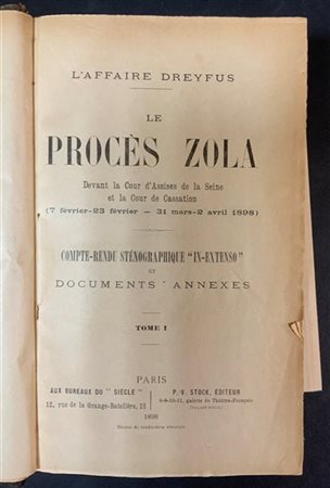 ZOLA, Émile. L'Affaire Dreyfus. Le Procès Zola devant la Cour d'Assises de la S