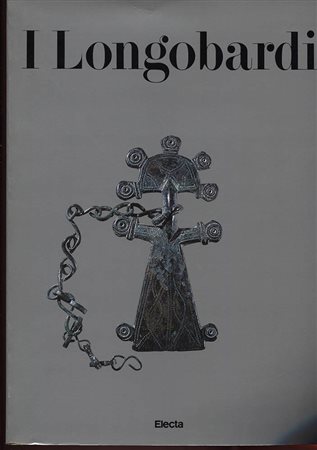 A.A.V.V. -  I LONGOBARDI.  Milano, 1990. Pp. 492, tavv. e ill. nel testo a colori e b\n. Ril. ed. buono stato.
