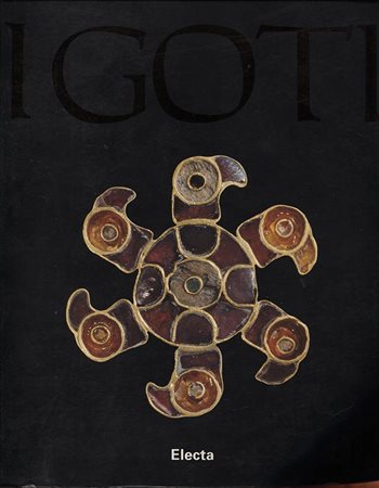 A.A.V.V. -  I GOTI.  Milano, 1994. Pp. 399, tavv. e ill. nel testo a colori e b\n. ril ed. buono stato.