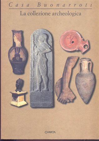 CORSI S. - Casa Buonarrotti; La collezione archeologica. Milano, 1997. pp. 125, con ill. a colori e b\n nel testo. ril. editoriale, ottimo stato.