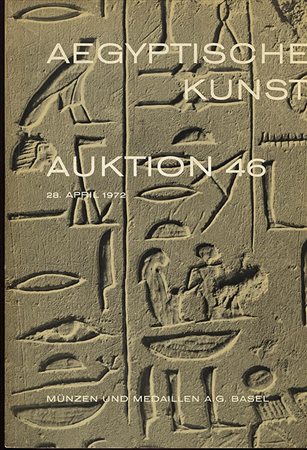 MUNZEN und MEDAILLEN A.G. Basel, Auktion 46. Aegyptische Kunst. Werke aegyptscher kunst von der Fruhzeit bis zur Spatantike. Aegyptische munzen. Basel, 28 – April – 1972. Pp. 102, nn. 223, tavv.