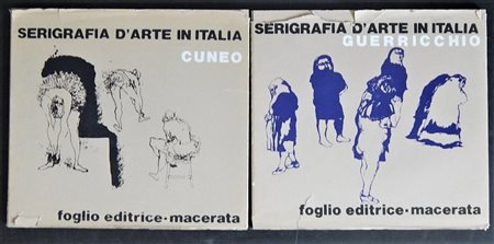 SERIGRAFIA D'ARTE IN ITALIA Lotto composto da due cataloghi della stessa...