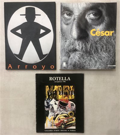 ARTE DEL DOPOGUERRA (ROTELLA, ARROYO, CÉSAR) - Lotto unico di 3 cataloghi