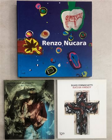 SILVIO FORMICHETTI E RENZO NUCARA - Lotto unico di 3 cataloghi