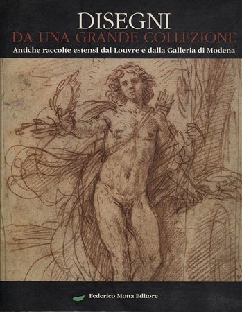 A.A.V.V. -  Disegni da una grande collezione. Antiche raccolte estensi dal Louvre e dalla Galleria di Modena. Milano, 1998.  Pp. 230, tavv. e ill. a colori e b\n. ril. ed. buono srato, molto importante.<br>
