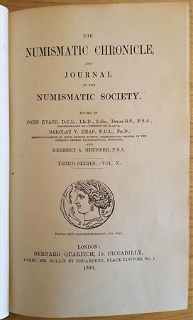 AA.VV. Numismatic Chronicle and Journal of the Numismatic Society. Third Series Vol. X. London 1890. Mezzapelle con titolo in oro al dorso, pp. 339, tavv. XIX in b/n. Buono stato