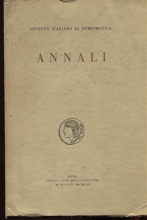 AA.VV. Istituto Ital. di Numismatica.  Annali N 5\6. Roma, 1959. Pp. 377, tavv. 16. Ril ed. Buono 