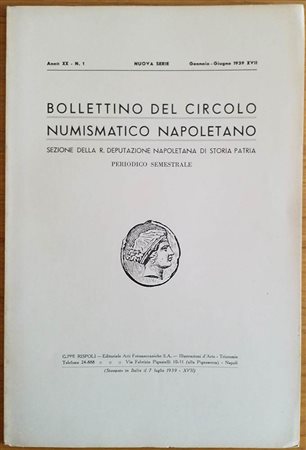 Bollettino del Circolo Numismatico Napoletano. Anno XX N 1 Gennaio-Giugno 1939. Brossura ed. pp. 32, ill. in b/n. Il presente numero è dedicato esclusivamente alle medaglie di Maria Cristina di Savoia, autore Tommaso Siciliano, e 