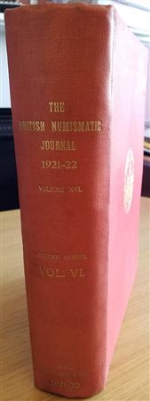 British Numismatic Journal 1921-22. Including the Proceedings of the British Numismatic Society for the year 1921-22 Volume XVI – Second Series Vol. VI. Harrison and Sons 1924.Tutta Tela  con titolo in oro al dorso, pp. 434, ill. 