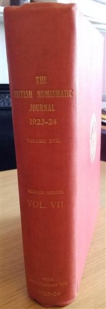 British Numismatic Journal 1923-24. Including the Proceedings of the British Numismatic Society for the year 1923-24 Volume XVII – Second Series Vol.VII. Harrison and Sons 1927.Tutta Tela  con titolo in oro al dorso, pp. 452, ill.