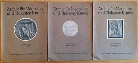 Habich G. - Bernhart M. - 3 Voll.  Archiv fur Medaillen und Plaketten-Kunde.1921-22 Annata completa. Brossura ed. pp. 156 tavv. XIV in b/n. Buono stato.
