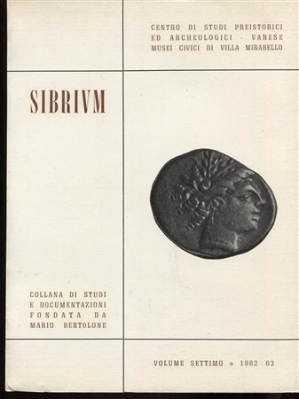 PAUTASSO A. – Le monete preromane dell’Italia settentrionale. Varese, 1962\63. Pp. 166, tavv. 111. Ril. Ed. Buono stato, importante lavoro. 