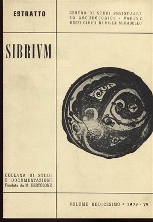 PAUTASSO A. – La monetazione padana ed i problem delle emission Leponzie. Varese, 1973\75. Pp 338 – 361, tavv. 8. Ril. Ed. Buono stato, raro e importante.