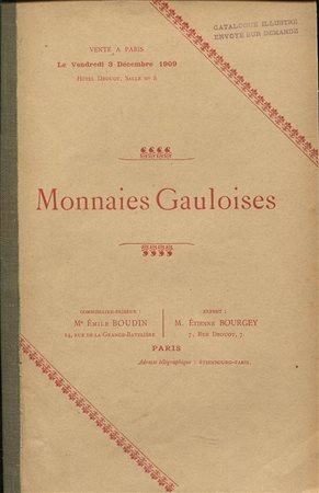BOURGEY – BOUDIN – Monnaies Gauloises. Paris 3 Décembre 1909. Pp. 24, nn. 339. Ril.ed. Buono stato