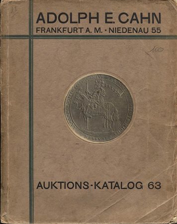 CAHN A. – Auktion- katalog 63. Rheinische Sammlung von munzen del mittelalters und der neuzeit. Kolnische Privatesammlung Koln / barbaren volkerwanderungszeit. Orden und ehrenzeichen. Frankfurt am Main, 15 aprile 1929. Pp. 192 + 6