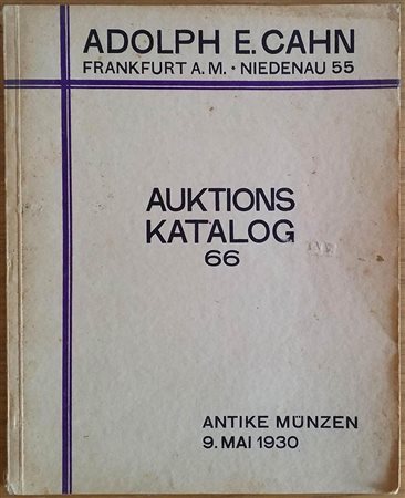 Cahn A.E. Katalog No. 66.  Sammlung Antiker Munzen Griechen, Romer, Byzantiner und Barbaremunzen. 09 Mai 1930, Brossura ed. pp. 60, lotti 875, tavv. 24 in b/n. Con lista prezzi di stima. Buono stato