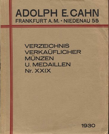 CAHN A. – Verzeichnis, Verkauflicher, Munzen, U. Medaillen. Nr. XXIX. Frankfurt A.M., 1930. Cat. Prezzi fissi. Pp. 407. Nn. 11823. Ril.ed. Buono stato