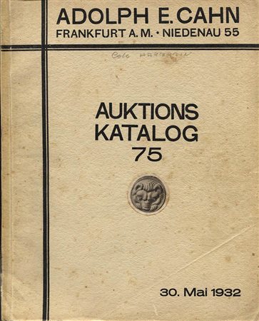 CAHN A. – Auktions Katalog 75. Antike munzen Griechische munzen. Das furstlich furstenbergische Munzkabinett zu Donaueschingen. Die munzen der romischen Kaiserzeit aus der Sammlung Des Justizrats DR. E. J. HAEBERLIN. Frankfurt am 