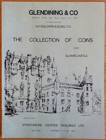 Glendening & Co. In Conjunction with A.H. Baldwin & Sons. The Collection of Coins from Glamis Castle. London 04 July 1974. Brossura ed. pp. 34, lotti 369, tavv. XIII, in b/n. Note a penna. Buono stato.