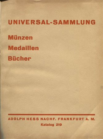 HESS ADOLPH.  Universal –Sammlung munzen,  medaillen, bucher. Frankfurt am Main, 17 – Oktober – 1933. Pp.118, nn. 3419, tavv. 19. Ril. \ pelle con tassello, buono stato.