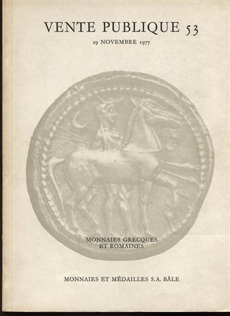 MONNAIES ET MEDAILLES. Vente  53. Monnaies Grecques et romaines. Basel, 29 – Novembre – 1977. Pp. 50, nn. 306, tavv.24 + 1 a colori. ril.ed. buono stato.