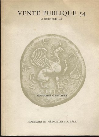 MONNAIES ET MEDAILLES. Vente  54. Monnaies Grecques. Basel, 26 – October – 1978. Pp. 58, nn. 425, tavv. 27. Ril. ed. lista p. v.  buono stato, importante.