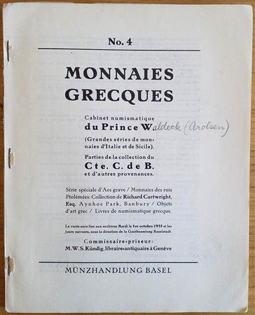 Munzhandlung Basel Vente Publique No. 4. Cabinet Numismatique du Prince W. (Grandes series de Monnaies d'Italie et de Sicile). Parties de la Collection du Cte. C. de B. et d'autres provenances. 01 Octobre 1935. Brossura ed. pp. 75