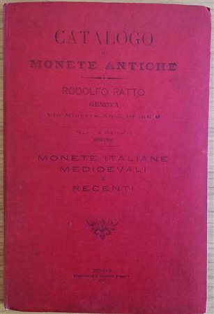 Ratto R. Listino a prezzo fisso. Catalogo di Monete Antiche Genova 1899-1900. Tela ed. pp. 162, lotti 3929, ill. in b/n. Buono stato