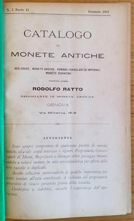 RATTO RODOLFO – Genova 1901 N° 7 parte II. Aes Grave – monete greche-romane consolari ed imperiali, monete bizantine. pp. 65, nn. 898-2142. ril. cart. Raro