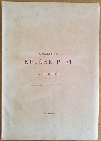 Rollin MM. Feuardent Collection Eugene Piot Antiquites. 27-28-29-30 Mai 1890. Brossura ed. pp. 115, lotti 562, tavv. XIX in b/n. Da spaginare. Buono stato